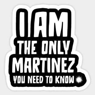 The Martinez Authority Sticker